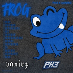 PH3 x VANIRZ -  FROG [FREE DL]