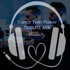 Trance Twin Power (Yoshi & Razner Tribute Mix)