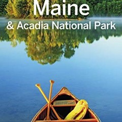 Read [PDF EBOOK EPUB KINDLE] Lonely Planet Maine & Acadia National Park (Travel Guide