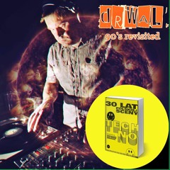 dRWAL [30 lat polskiej sceny techno]