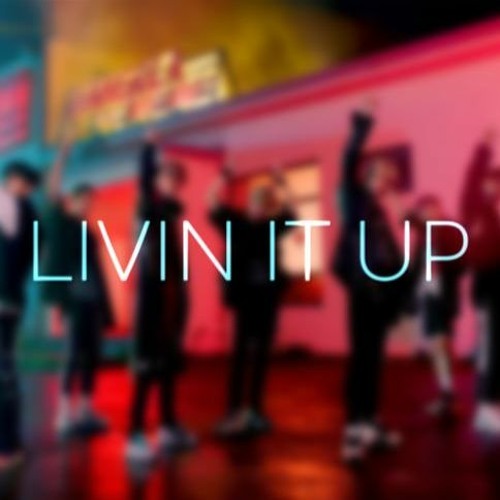Livin It Up-monsta x