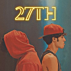 27TH (Moses x ICY ZARCO)