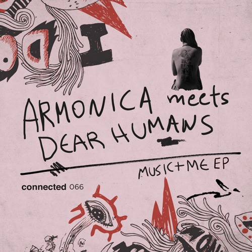 PREMIERE: Armonica meets Dear Humans - Better With Time (Armonica Version) [Connected]