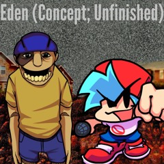 fnf - jeffy's endless aethos(canceled) ost - Eden (Concept; Unfinished)
