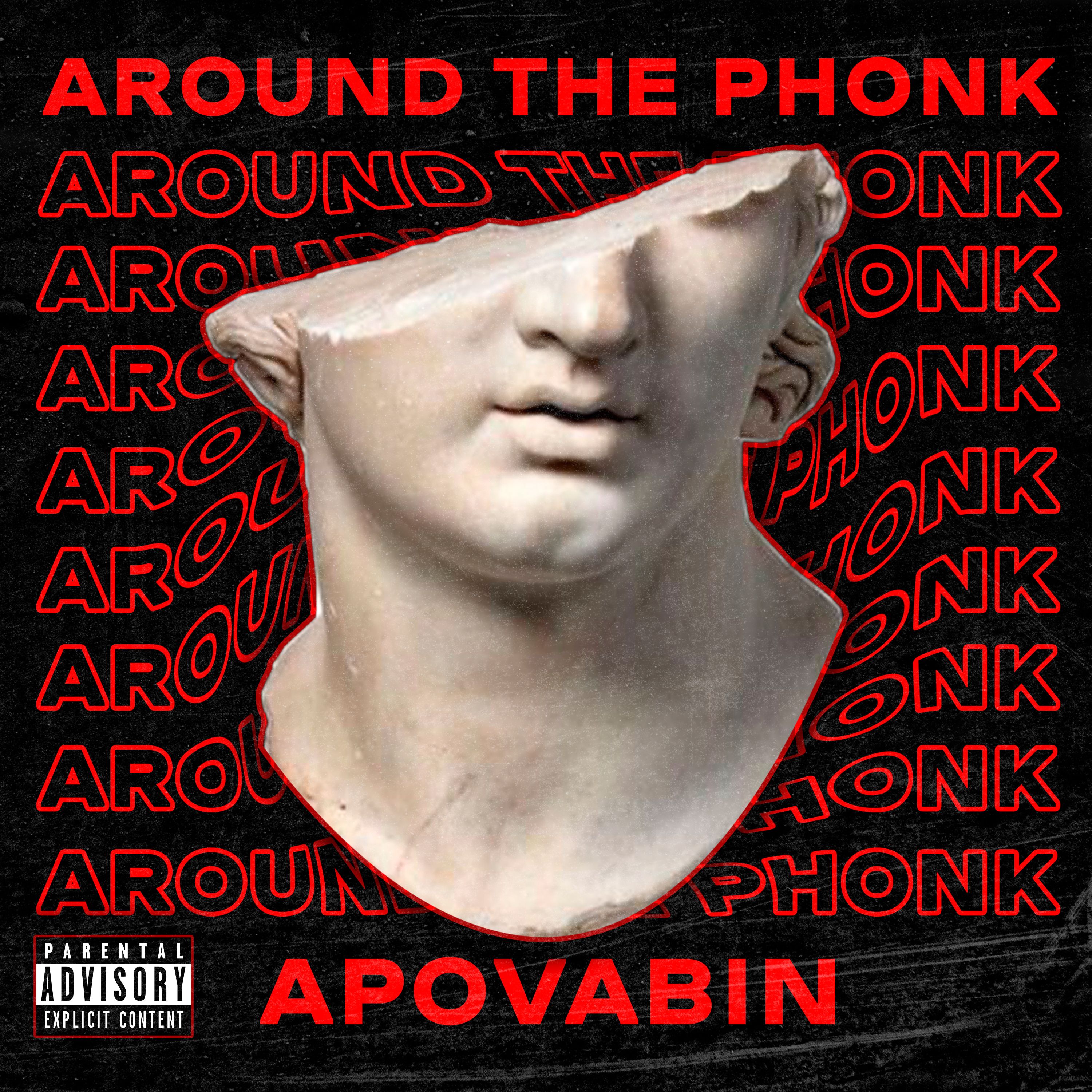 Shkarko Apovabin - AROUND THE PHONK