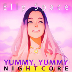 Yummy, Yummy Nightcore