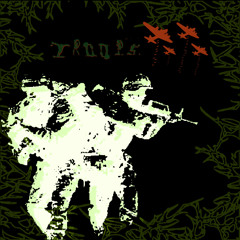 Troops (feat. DIRTYBUTT & FUKKPUNK!)