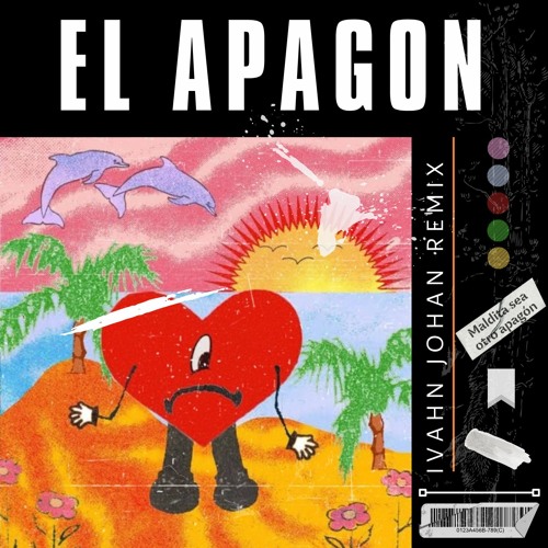 Stream Bad Bunny El Apagón (Ivahn Johan Remix) by Ivahn Johan