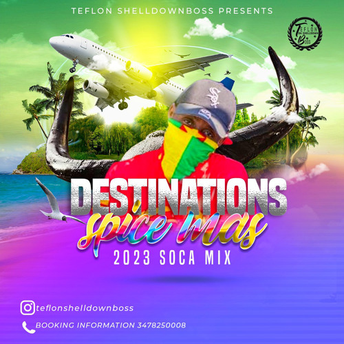 Teflon Shelldown Boss Destination Spice Mas 2023 Mix