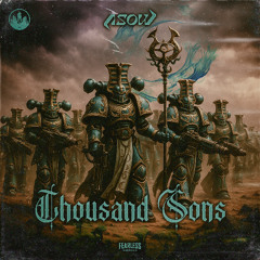 ASOW - Thousand Sons [FREE DOWNLOAD]