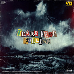 tears keep falling