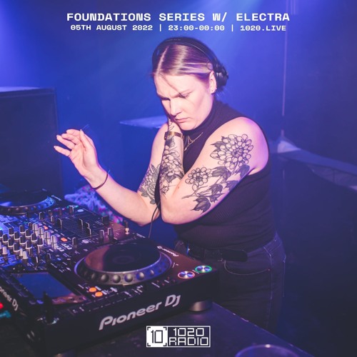 Foundations Series w/ Electra - 1020 Radio - 05/07/22