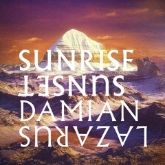 Sunrise Sunset 15 - Damian Lazarus