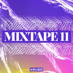 Kruzo Mixtape #11