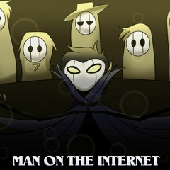 Hollow Knight - Grimm - Man on the Internet