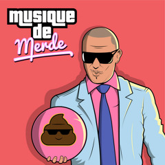 Musique de Merde 2k!!