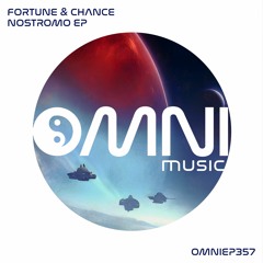 OUT NOW: FORTUNE & CHANCE - NOSTROMO EP (OmniEP357)