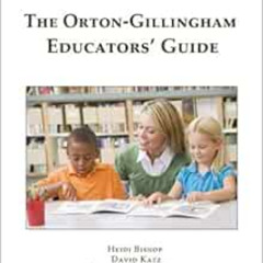 FREE KINDLE ✓ The Orton-Gillingham Educators' Guide by Mr. Lincoln TurnerMr. David Ka