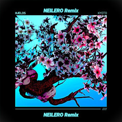 Kyoto - HÆLOS (Neilero DnB Remix)
