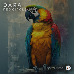 Red Circle - Dara (Original Mix) - PAP087 - Pipe & Pochet