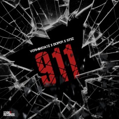 911 (ft. Doper and SYXZ)