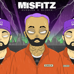 MiSFITZ ft. Slowie