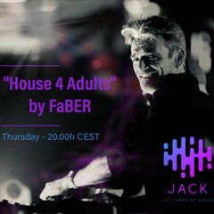 House 4 Adults Radio Show - 250619