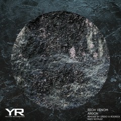 Rich Venom- Argon (Andy Notalez Remix)