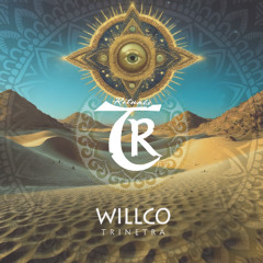 PREMIERE: Willco - Trinetra [Tibetania Records]