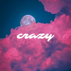 crazy (prod. V.I.P.N)