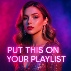 Put This On Your Playlist