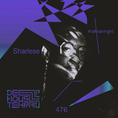 Tehran Night #476 Sharlese