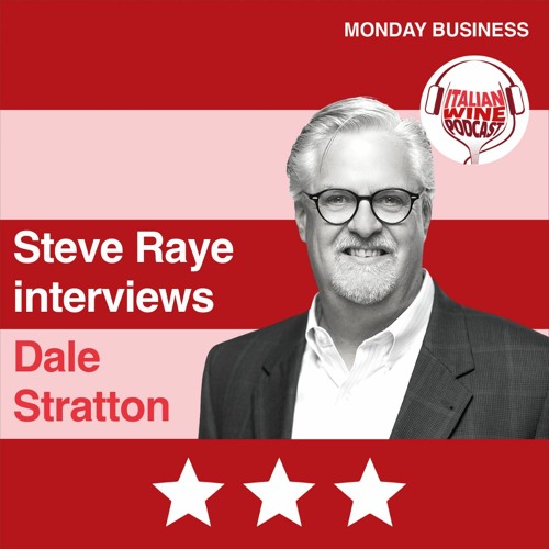 Ep. 1101 Dale Stratton | Get US Market Ready With Italian Wine People
