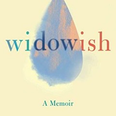 [PDF] ❤️ Read Widowish: A Memoir by  Melissa Gould