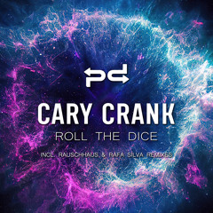 Premiere: Cary Crank - Roll The Dice (Rauschhaus Remix) [Perspectives Digital]
