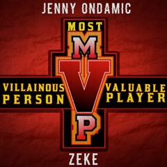 MVP - Jenny Ondamic x Zeke
