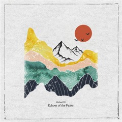 Michael FK - Echoes Of The Peaks