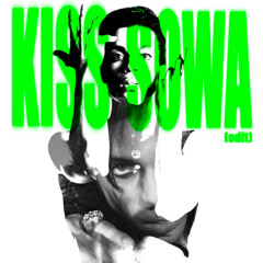 Prince - Kiss (SOWA Edit) SUPPORTED BY PACO OSUNA *FILTERED* FREE DL