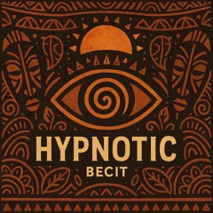 Becit - Hypnotic ( Preview )