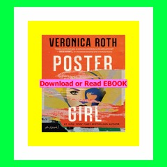 [READ EBOOK]$$ Poster Girl {DOWNLOAD}