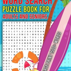 ✔Audiobook⚡️ Summer word search Puzzle Book For Adults and Seniors Large Print 1500+ Words