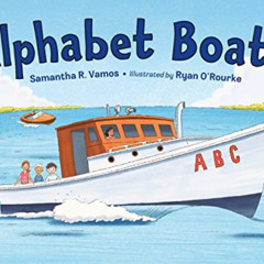 [FREE] KINDLE ✔️ Alphabet Boats by  Samantha R. Vamos &  Ryan O'Rourke [EPUB KINDLE P
