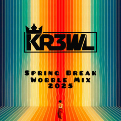 Spring Break Wobble Mix 2025