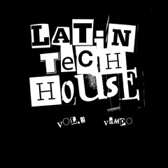 Latin tech house Vol.2