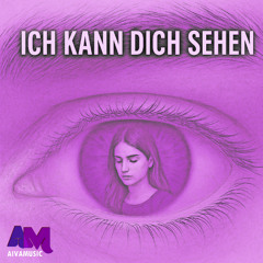 Ich kann Dich sehen