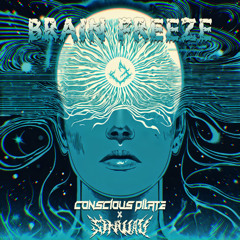 Conscious Pilate & SINWAV - Brain Freeze