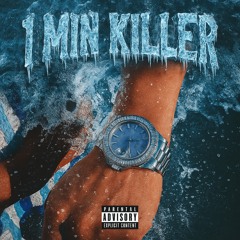 1 Min Killer