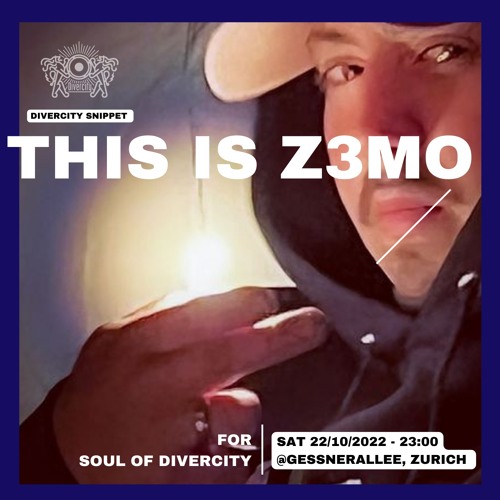 This is Z3mo | for Soul of Divercity