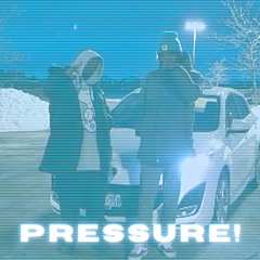 PRESSURE! Feat. HiitmonDre [Prod. Illuid Haller]