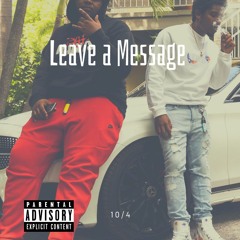 10/4 - Leave A Message